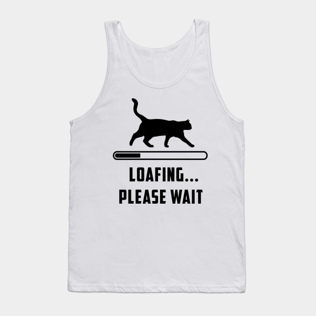 Cat Loafing Please Wait Cat Lover Tank Top by Karin Wright